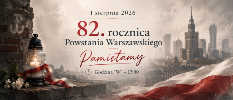 1 sierpnia – 82. rocznica Powstania Warszawskiego 🇵🇱
